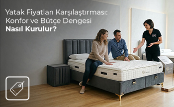 Yatak Fiyatları Karşılaştırması: Konfor ve Bütçe Dengesi Nasıl Kurulur?